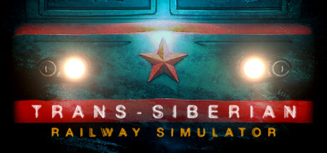 俄罗斯火车游戏《Trans-Siberian Railway Simulator》上线Steam-咸鱼单机官网