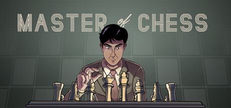 国际象棋职业模拟器《Master of Chess》上线Steam 暂不支持中文-咸鱼单机官网